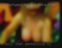 I will that I will meet Pennsville, NJ such women!